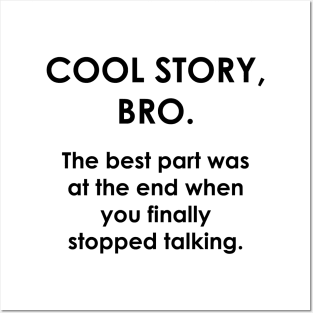 Cool Story Bro Posters and Art